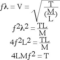 Equations relating velocity to tension, mass, and length.